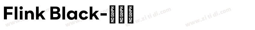 Flink Black字体转换